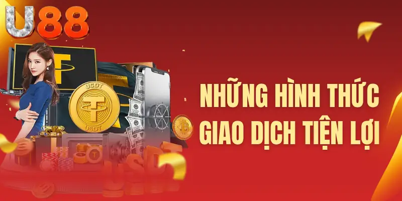 Những hình thức giao dịch tiện lợi
